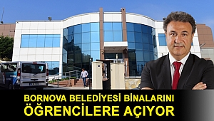 Bornova Belediyesi binalarını öğrencilere açıyor