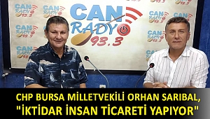 CHP Bursa Milletvekili Orhan Sarıbal,