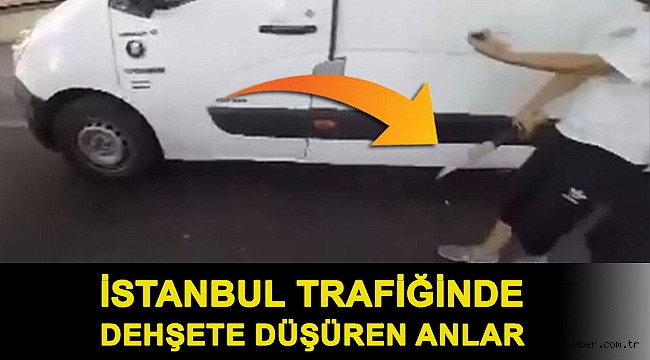 İstanbul trafiğinde dehşete düşüren anlar