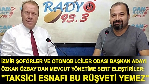 İzmir Şoförler ve Otomobilciler Odası Başkan Adayı Özkan Özbay'dan Mevcut Yönetime Sert Eleştiriler: