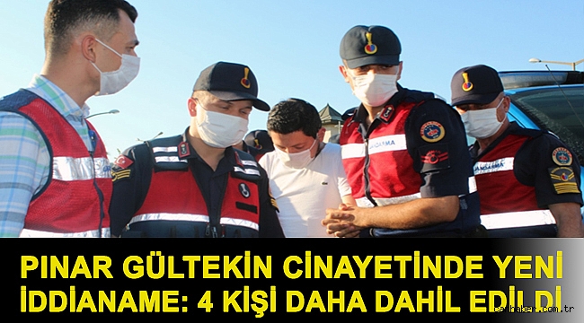 Pınar Gültekin cinayetinde yeni iddianame: 4 kişi daha dahil edildi