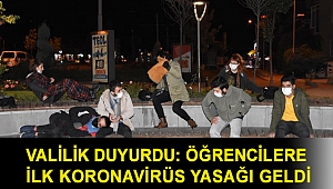 Valilik duyurdu: Öğrencilere ilk koronavirüs yasağı geldi