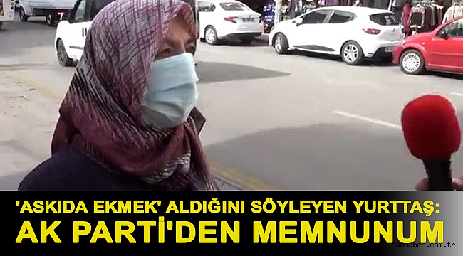 'Askıda ekmek' aldığını söyleyen yurttaş: AK Parti'den memnunum