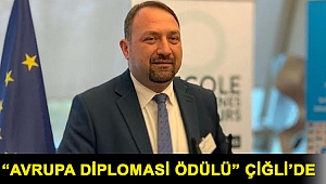 “Avrupa Diploması Ödülü” Çiğli’de