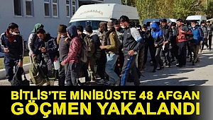 Bitlis’te minibüste 48 Afgan göçmen yakalandı