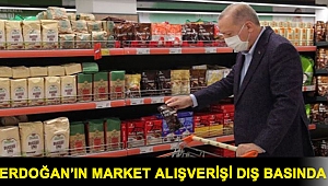 Erdoğan’ın market alışverişi dış basında