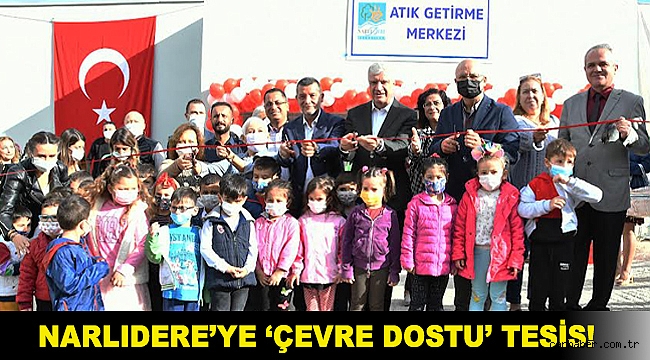 Narlıdere’ye ‘çevre dostu’ tesis!