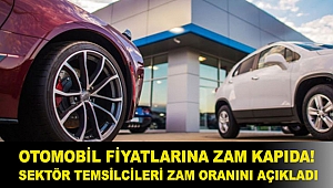 Otomobil fiyatlarına zam kapıda! Sektör temsilcileri zam oranını açıkladı