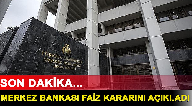 Son dakika: Merkez Bankası faiz kararını açıkladı