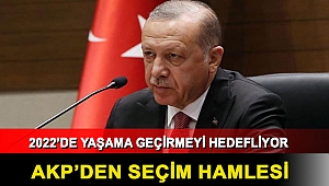 AKP seçimler için hangi adımları atmayı planlıyor?