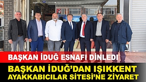 Başkan İduğ’dan Işıkkent Ayakkabıcılar Sitesi’ne ziyaret