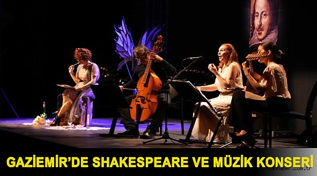 Gaziemir’de Shakespeare ve Müzik konseri