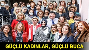 Güçlü kadınlar, güçlü Buca