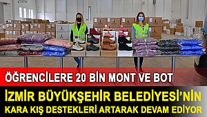 İzmir Büyükşehir Belediyesi’nin kara kış destekleri artarak devam ediyor... Öğrencilere 20 bin mont ve bot