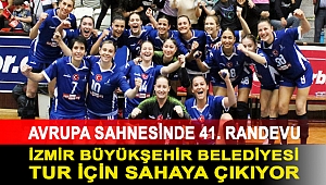 İzmir Büyükşehir Belediyesi tur için sahaya çıkıyor