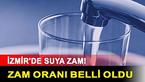 İzmir'de suya zam! Zam oranı belli oldu