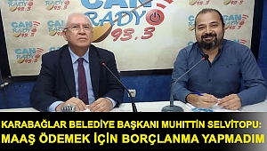 KARABAĞLAR BELEDİYE BAŞKANI MUHİTTİN SELVİTOPU: