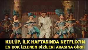 Kulüp, ilk haftasında Netflix'in en çok izlenen dizileri arasına girdi