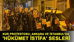 Kur protestosu: Ankara ve İstanbul'da 'Hükümet istifa' sesleri