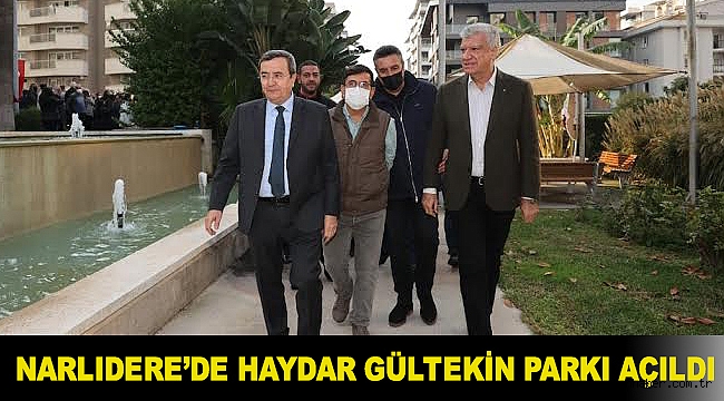 Narlıdere’de Haydar Gültekin Parkı açıldı