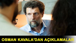Osman Kavala'dan açıklamalar: Tutuklama sürecim 'sivil toplum'a uyarı