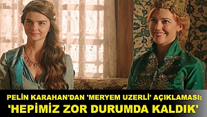 Pelin Karahan'dan 'Meryem Uzerli' açıklaması: 'Hepimiz zor durumda kaldık'