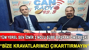 Tüm Yerel Sen İzmir 2 Nolu Şube Başkanı Ömer Eşki,