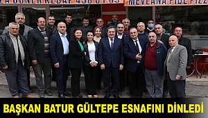 Başkan Batur Gültepe esnafını dinledi