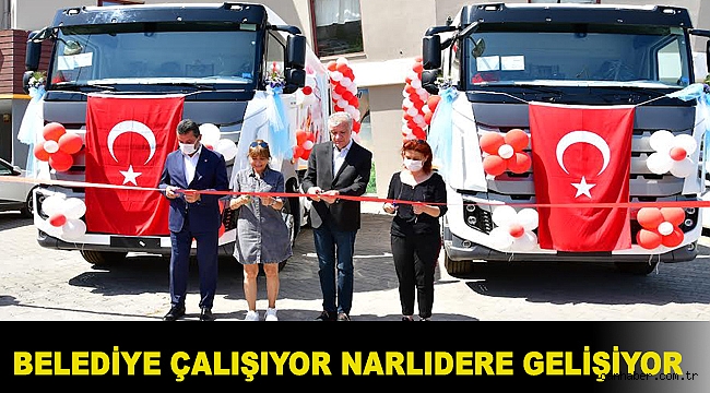 BELEDİYE ÇALIŞIYOR NARLIDERE GELİŞİYOR