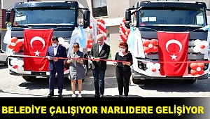 BELEDİYE ÇALIŞIYOR NARLIDERE GELİŞİYOR
