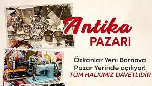 Bornova Antika Pazarı Açılıyor
