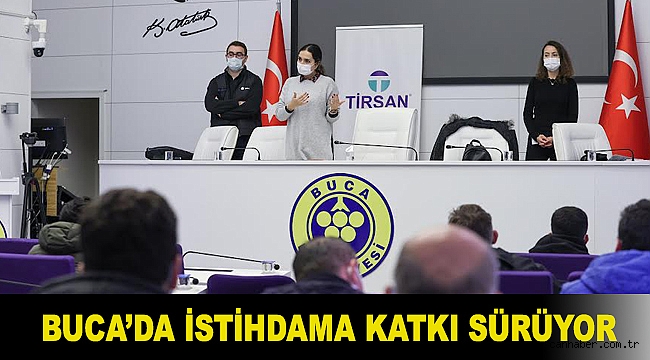 Buca’da istihdama katkı sürüyor