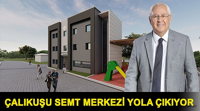 Çalıkuşu Semt Merkezi yola çıkıyor