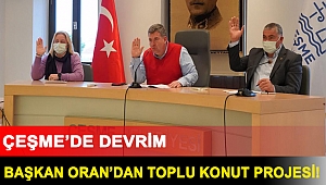 Çeşme’de devrim; Başkan Oran’dan Toplu Konut Projesi!