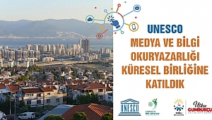 Çiğli Belediyesi UNESCO Medya ve Bilgi Okuryazarlığı Birliğine Katıldı