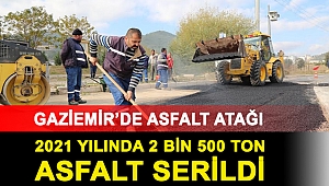 Gaziemir'de asfalt atağı; 2021 yılında 2 bin 500 ton asfalt serildi