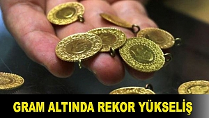 Gram altında rekor yükseliş