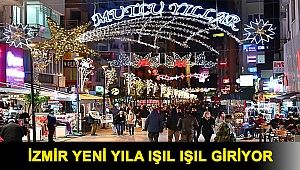 İzmir yeni yıla ışıl ışıl giriyor