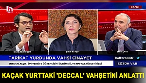 Kaçak yurttaki 'Deccal' vahşetini anlattı