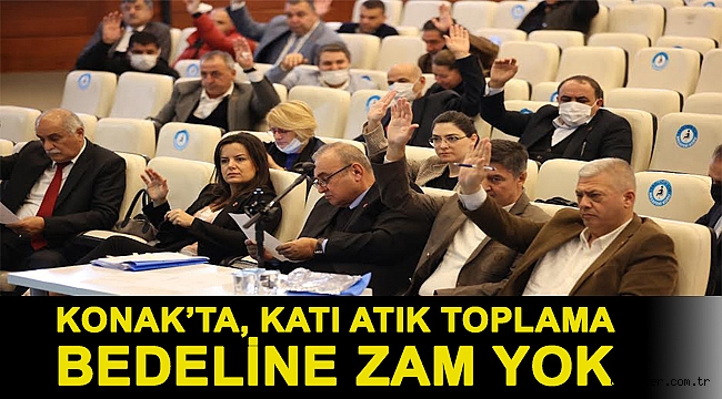 Konak’ta, katı atık toplama bedeline zam yok