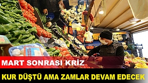 Kur düştü ama zamlar devam edecek: Mart sonrası kriz