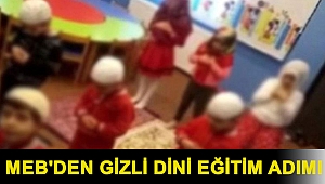 MEB'den gizli dini eğitim adımı