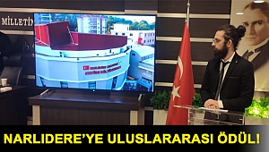 NARLIDERE’YE ULUSLARARASI ÖDÜL!