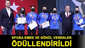 Spora emek ve gönül verenler Ödüllendirildi