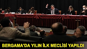 Bergama'da yılın ilk meclisi yapıldı