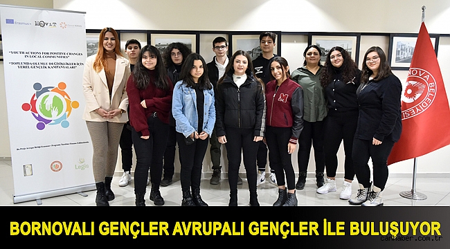 Bornovalı gençler Avrupalı gençler ile buluşuyor