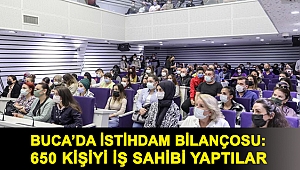 Buca’da istihdam bilançosu: 650 kişiyi iş sahibi yaptılar