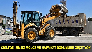 Çiğli’de İzinsiz Moloz ve Hafriyat Dökümüne Geçit Yok