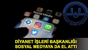 Diyanet İşleri Başkanlığı sosyal medyaya da el attı
