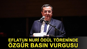 Eflatun Nuri Ödül Töreninde Özgür basın vurgusu